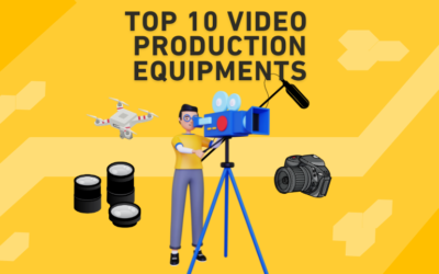 Top 10 Video Production Equipment