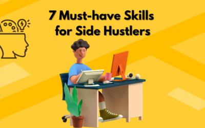 7 Must-have Skills for Side Hustlers