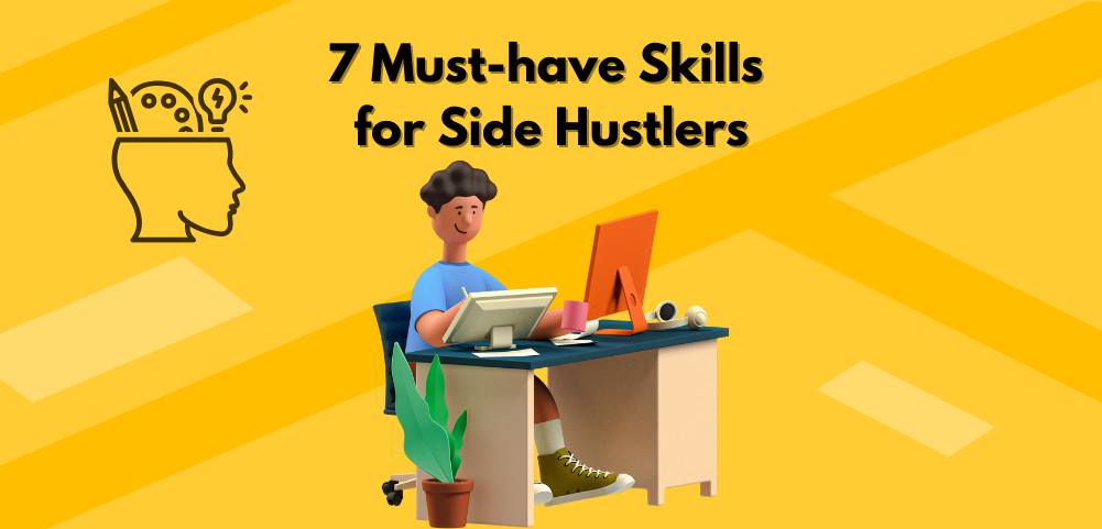 7 must-have skills for side hustlers