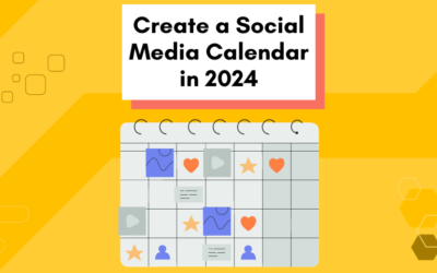 How to Create a Social Media Calendar in 2024
