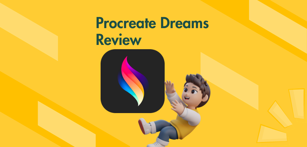 Procreate Dreams Review