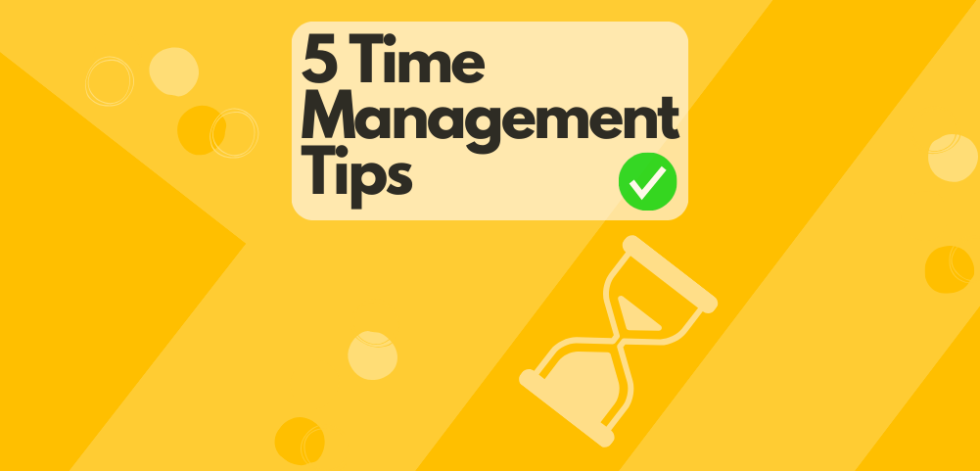 5 Tips For Time Management 8256