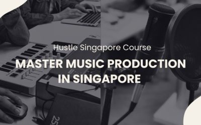 Master Music Production with Hustle Singapore